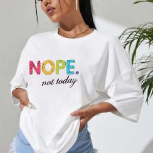 Ladies Oversized Nope Not Today Short Sleeves T Shirt Top - Image 1